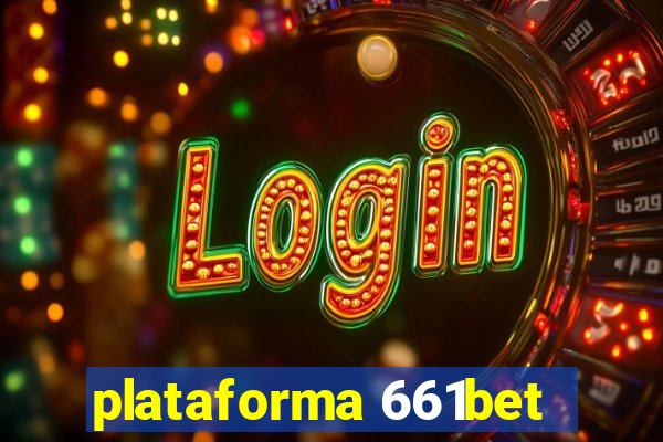 plataforma 661bet